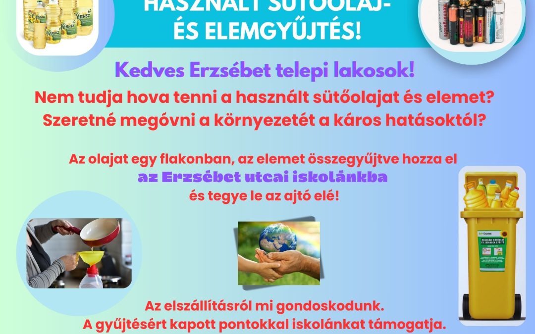 Használt sütőolaj és elemgyűjtés